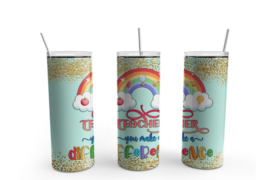 Teacher you make a difference 20oz Tumbler