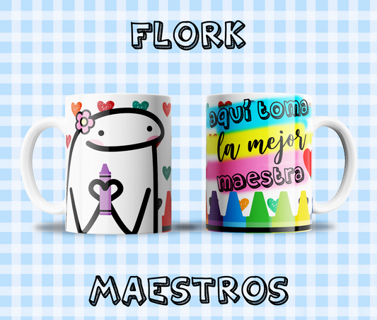 Taza Flork "Aqui Toma la Mejor Maestra¨