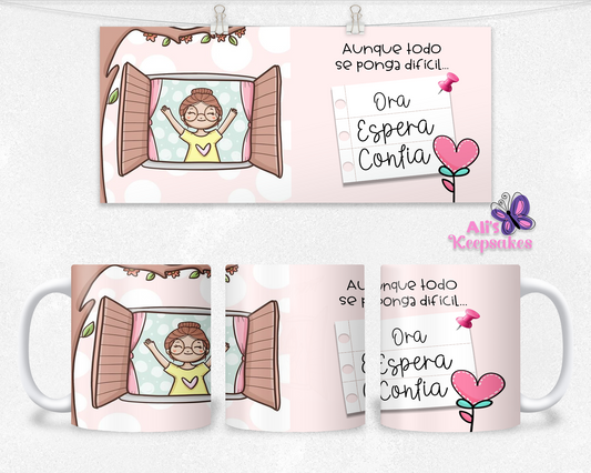 Taza "AUNQUE TODO SE PONGA DIFICIL"