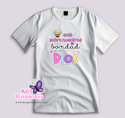 T-Shirt "Este sobrenosotros la bondad de nuestro Dios"