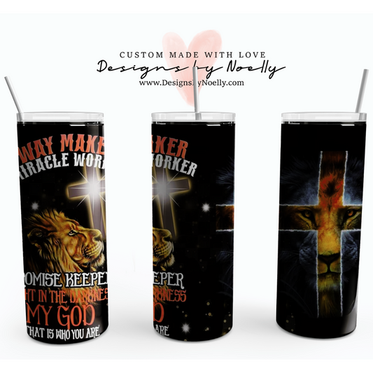 "Way Maker, Miracle Worker" Lion, Cross, Inspirational 20oz Tumbler