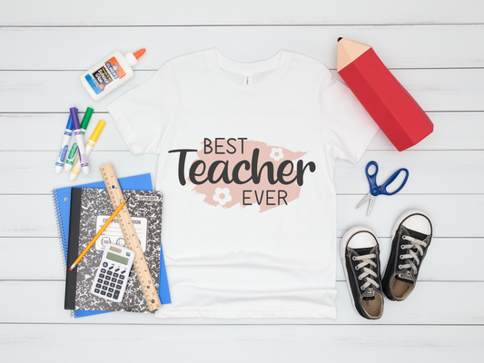 Best Teacher Ever T-Shirt