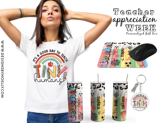 It's a Good Day To Teach Tiny Humans , Teacher Appreciation Gift Box