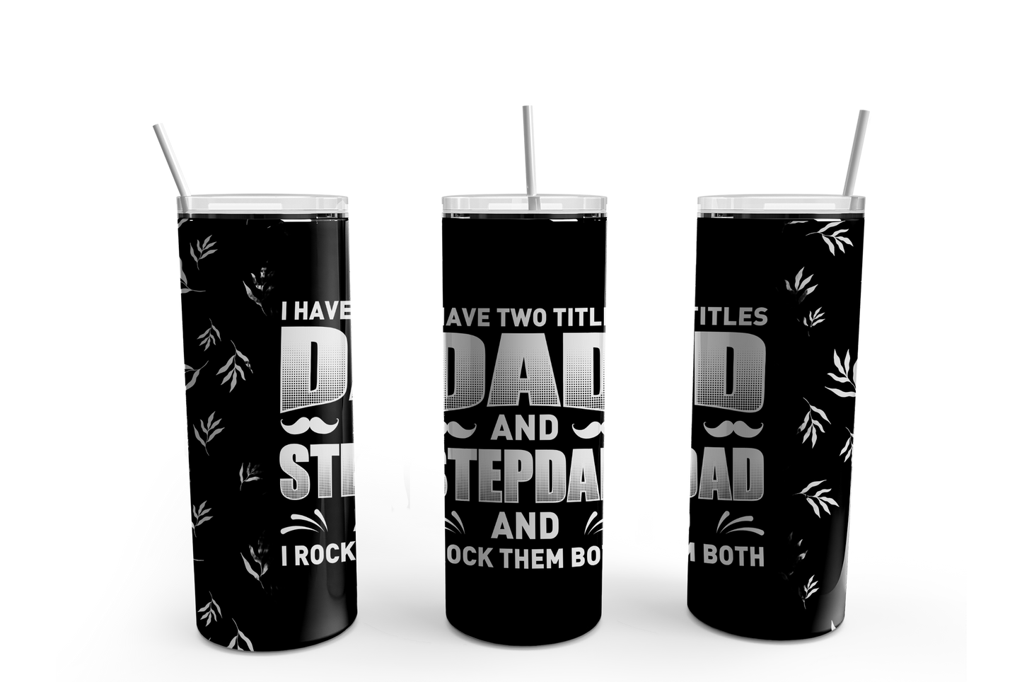 Dad & Stepdad  20oz Tumbler / Father's Day / Dad