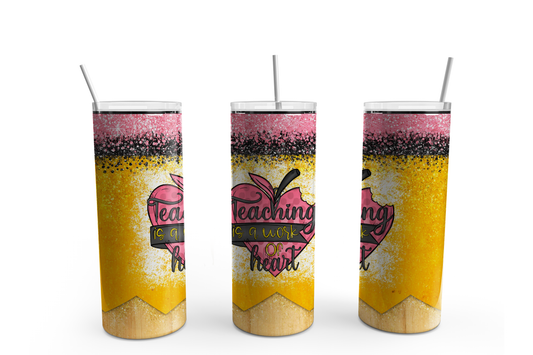 Glitter Teaching is a work of heart Custom 20oz Tumbler Cup