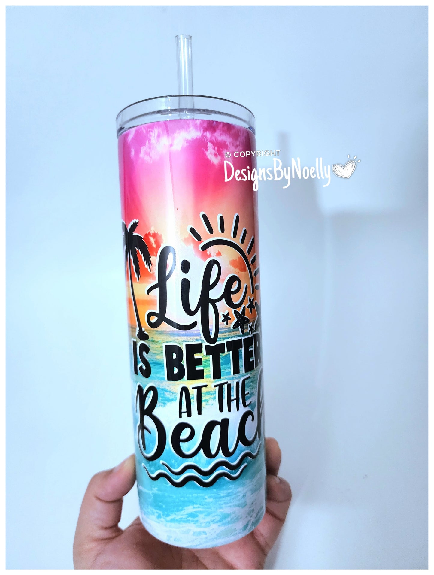 Life is Better at The Beach Tumbler